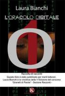 L'oracolo digitale di Laura Bianchi edito da Kimerik