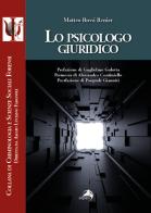 Lo psicologo giuridico di Matteo Rossi Renier edito da Alpes Italia