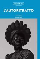 L' autoritratto. Ediz. a colori edito da 24 Ore Cultura