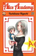 Alice academy vol.21 di Tachibana Higuchi edito da Goen