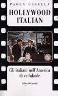 Hollywood italian di Paola Casella edito da Dalai Editore