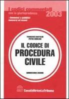 Il codice di procedura civile commentato con la giurisprudenza edito da La Tribuna