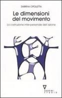 Le dimensioni del movimento. La costruzione inter-personale dell'azione di Sabrina Cipolletta edito da Guerini e Associati
