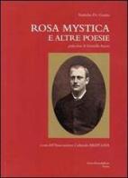 Rosa mystica e altre poesie di Stanislas De Guaita edito da FrancoPuzzoEditore