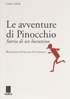 Le avventure di Pinocchio. Storia di un burattino di Carlo Collodi edito da Fondazione Mudima