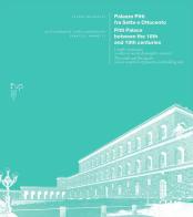 Palazzo Pitti fra Sette e Ottocento. I rondò e la piazza in oltre un secolo di progetti e cantieri-Pitti Palace between the 18th and 19th centuries. The rondò and th di Pietro Matracchi edito da Firenze University Press