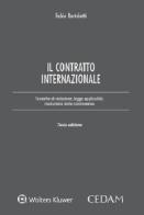 I contratti internazionali. Manuale teorico-pratico edito da IPSOA