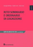 Rito sommario e ordinario di cognizione di Giuseppe Buffone, Emilio Curtò, Giusi Ianni edito da Giuffrè