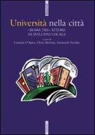Università nella città di Carmela D'Apice, Elena Mortola, Emanuela Vecchio edito da Futura