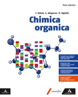 Chimica organica. Per i Licei e gli Ist. magistrali. Con e-book. Con espansione online