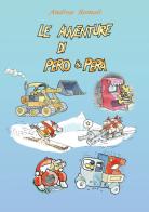 Le avventure di Pero & Pera di Andrea Romoli edito da Youcanprint