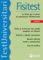 Fisitest. La fisica per le prove di ammissione all'università di Martha Fabbri edito da Alpha Test