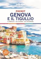 Genova e il Tigullio. Il meglio da vivere da scoprire. Con cartina edito da Lonely Planet Italia