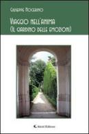 Viaggio nell'anima (il giardino delle emozioni) di Giuseppe Nocerino edito da Aletti