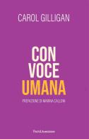 Con voce umana di Carol Gilligan edito da Vanda Edizioni