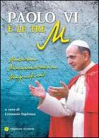 Paolo VI e le tre M. Miseria, Misericordia, Magnificat edito da VivereIn