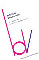 Miss Meredith di Amy Levy edito da Robin