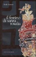 Il festino di santa Rosalia di Rodo Santoro edito da Flaccovio Dario