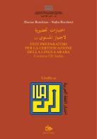 Test preparatori per la certificazione della lingua araba. Con CD Audio vol.2 di Hocine Benchina, Nadia Rocchetti edito da Jouvence
