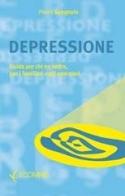 Depressione. Guida per chi ne soffre, per i familiari e gli operatori di Pietro Spagnulo edito da Ecomind