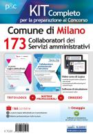 Kit concorso 173 Collaboratori dei servizi amministrativi nel Comune di Milano. Manuale di preparazione, test di verifica e simulazioni d'esame. Con software di simu edito da Edises