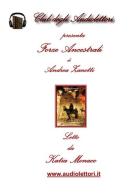 Forze ancestrali. Audiolibro. CD Audio formato MP3 di Andrea Zanotti edito da Club degli Audiolettori