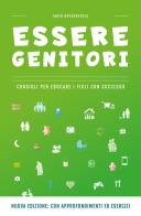 Essere genitori. Consigli per educare i figli con successo di Fabio Notarnicola edito da Autopubblicato