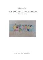 La locanda Nakamura. Il patto dei sette. Ediz. multilingue di Aika Avonlea edito da Casa editrice Peacock