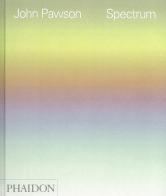 Spectrum. Ediz. a colori di John Pawson, Alison Morris edito da Phaidon