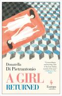 A girl returned di Donatella Di Pietrantonio edito da Europa Editions
