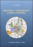 Democrazia «convenzionale» e partiti antisistema di Ida Nicotra edito da Giappichelli