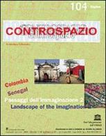 Controspazio (2003) vol.104 di Marcello Fabbri edito da Gangemi Editore