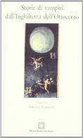 Storie di vampiri dall'Inghilterra dell'Ottocento edito da Edizioni Scientifiche Italiane