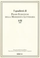 I quaderni di prassi ecdotiche della modernità letteraria (2020) vol.5.2 edito da Ledizioni