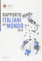 Rapporto italiani nel mondo 2016 edito da Tau