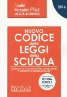 Nuovo codice delle leggi della scuola. Raccolta di leggi in materia di istruzione e normativa complementare edito da Neldiritto Editore