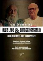 Aldo Lado & Ernesto Gastaldi. Due cineasti, due interviste di Jan Svábenický edito da Ass. Culturale Il Foglio