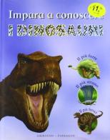 Impara a riconoscere i dinosauri di John Malam, Steve Parker edito da Gribaudo