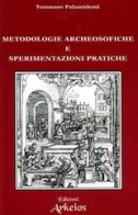 Archeosofia vol.3 di Tommaso Palamidessi edito da Arkeios