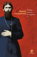 L' ultimo inverno di Rasputin di Dmitrij Miropol'skij edito da Fazi