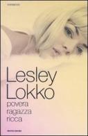 Povera ragazza ricca di Lesley Lokko edito da Mondadori