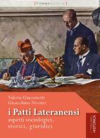 I Patti Lateranensi. Aspetti sociologici, storici, giuridici di Valeria Giacometti, Gioacchino Nicotri edito da Formamentis