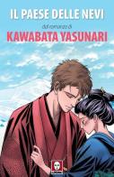 Il paese delle nevi dal romanzo di Kawabata Yasunari di Sakuko Utsugi edito da Lindau