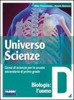 Universo scienze. Tomo C: Biologia-I viventi. Per la Scuola media di Gilda Flaccavento Romano, Nunzio Romano edito da Fabbri