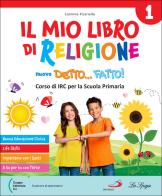 Mio libro di religione. Con Allegato classi 1-2-3: Laboratori creativi, Il mio libro del Vangelo. Per la 4 ? 5 ? classe della Scuola elementare. Con e-book. Con espa vol.2 di Carmine Picariello edito da La Spiga Edizioni