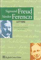 Lettere (1914-1919) di Sigmund Freud, Sándor Ferenczi edito da Raffaello Cortina Editore