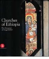 Chiese d'Etiopia. Il Monastero di Narga Sellase. Ediz. inglese di Mario Di Salvo edito da Skira