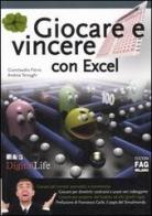 Giocare e vincere con Excel di Gianclaudio Floria, Andrea Terzaghi edito da FAG