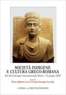 Società indigene e cultura greco-romana edito da L'Erma di Bretschneider