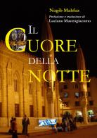 Il cuore della notte di Nagib Mahfuz edito da Ist. Italiano Cultura Napoli